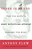 There Is a God: How the World